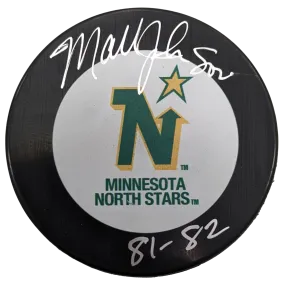 Mark Johnson Autographed & Inscribed Minnesota North Stars Puck (#9/9)