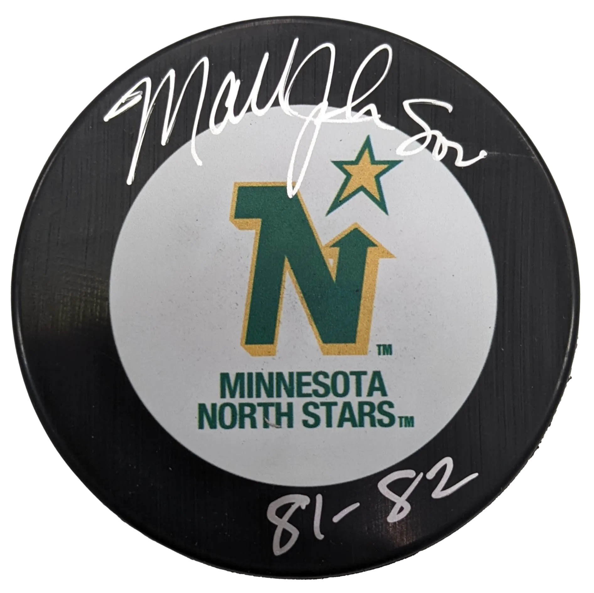 Mark Johnson Autographed & Inscribed Minnesota North Stars Puck (#9/9)