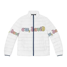 "Ew David!" Schitt's Creek Puffer Jacket - Funny TV Show Merch